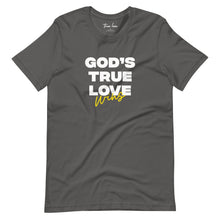 Load image into Gallery viewer, God&#39;s True Love Wins Short-Sleeve Unisex T-Shirt