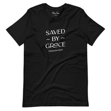 Load image into Gallery viewer, Saved by Grace through Faith t-shirt