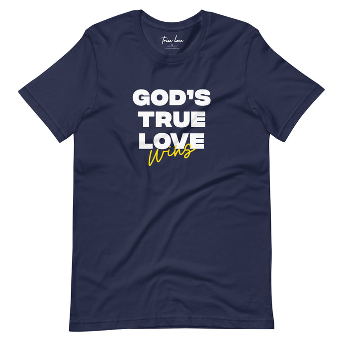 God's True Love Wins Short-Sleeve Unisex T-Shirt