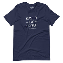 Load image into Gallery viewer, Saved by Grace through Faith t-shirt