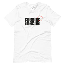 Load image into Gallery viewer, Don’t forget to Forgive t-shirt